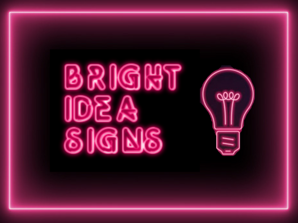 Bright Idea Signs